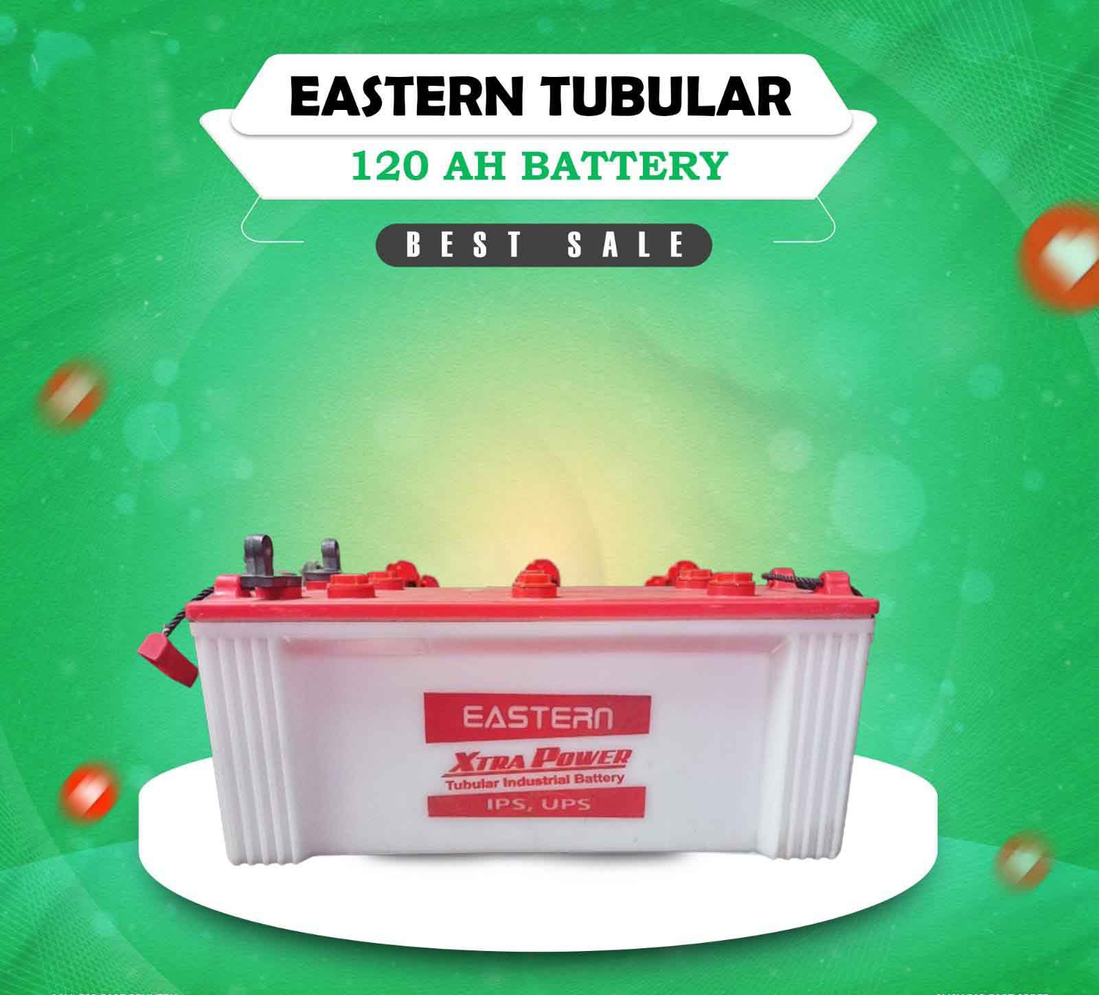 Eastern Tubular 120Ah Battery | IPS & UPS Battery